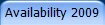 Availability 2009